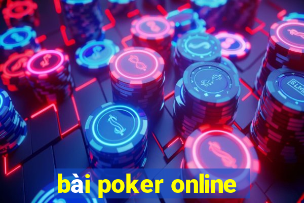 bài poker online