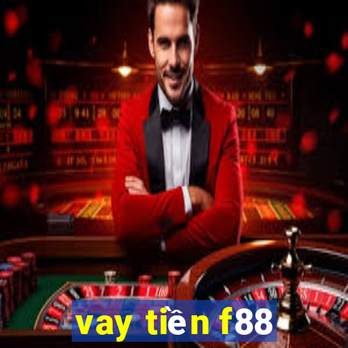 vay tiền f88