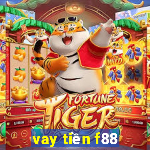 vay tiền f88