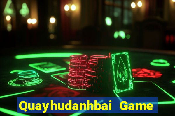 Quayhudanhbai Game Bài Liêng Online