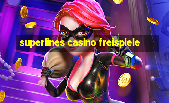 superlines casino freispiele