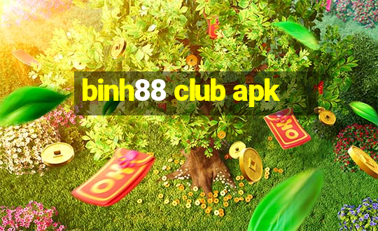 binh88 club apk