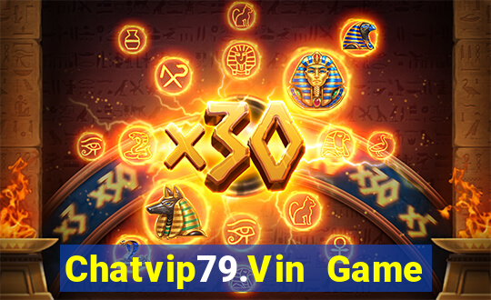 Chatvip79.Vin Game Bài K88