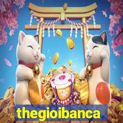 thegioibanca