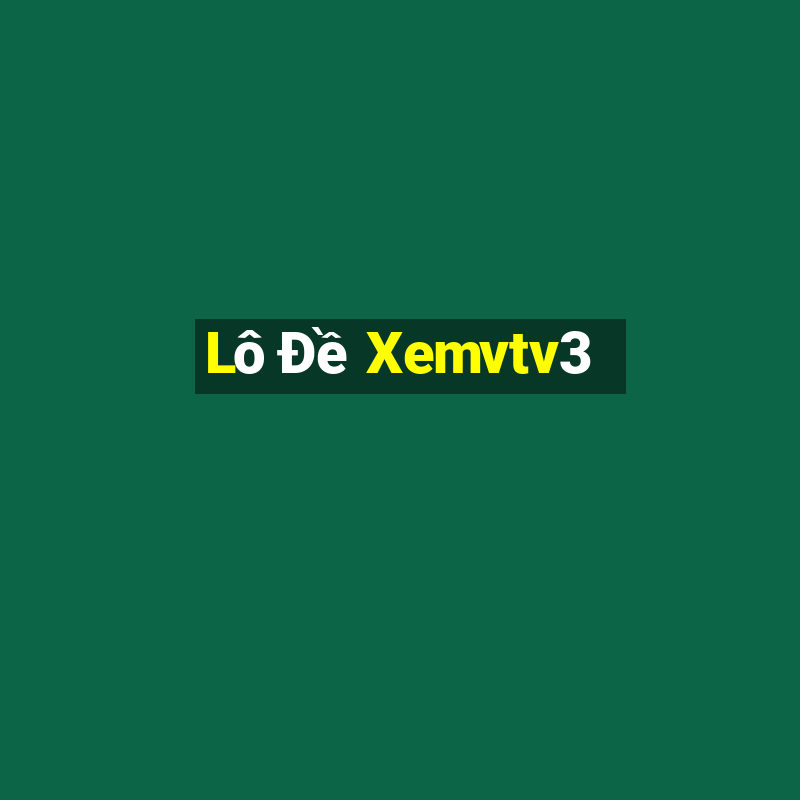 Lô Đề Xemvtv3