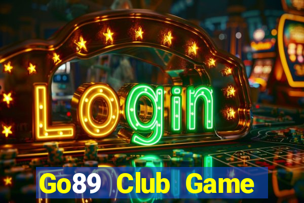 Go89 Club Game Bài Chắn