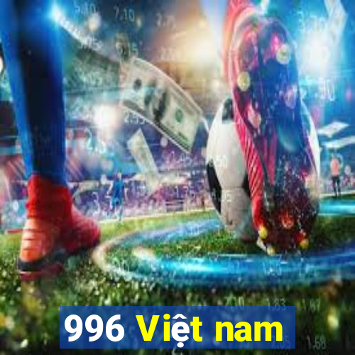 996 Việt nam