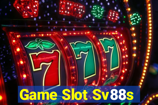 Game Slot Sv88s