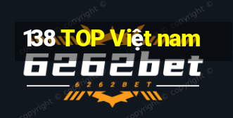 138 TOP Việt nam