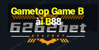 Gametop Game Bài B88