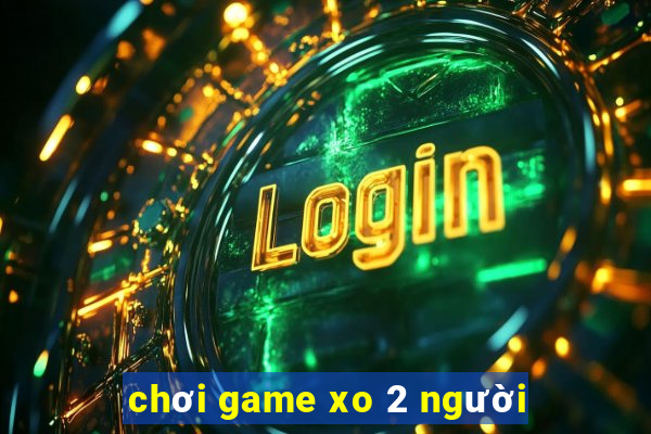 chơi game xo 2 người