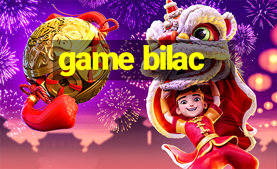 game bilac