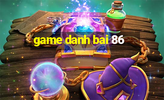 game danh bai 86