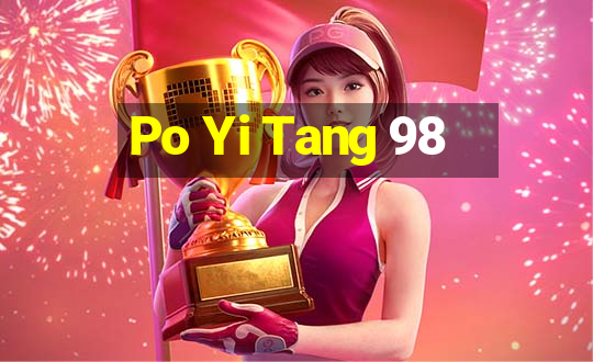 Po Yi Tang 98