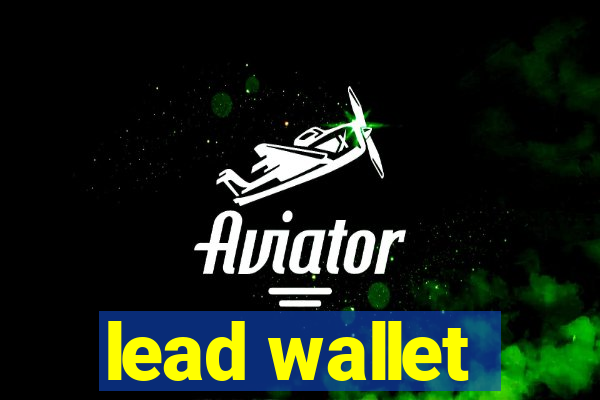 lead wallet