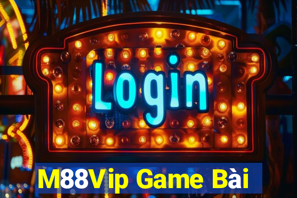 M88Vip Game Bài