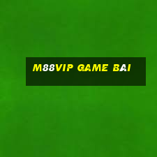 M88Vip Game Bài