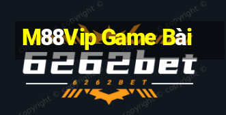 M88Vip Game Bài