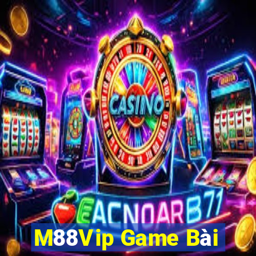 M88Vip Game Bài