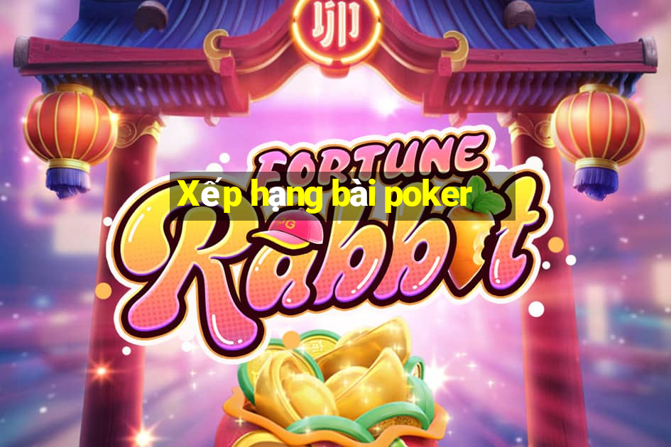 Xếp hạng bài poker