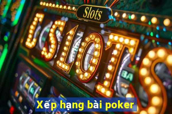 Xếp hạng bài poker