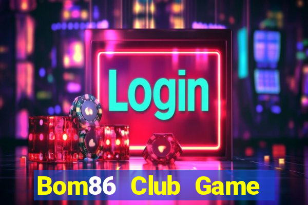 Bom86 Club Game Bài Go88