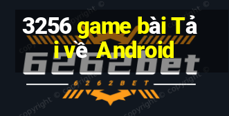 3256 game bài Tải về Android