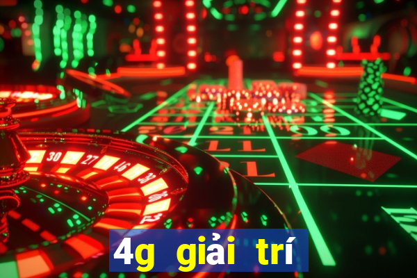 4g giải trí Việt nam