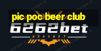 pic poc beer club