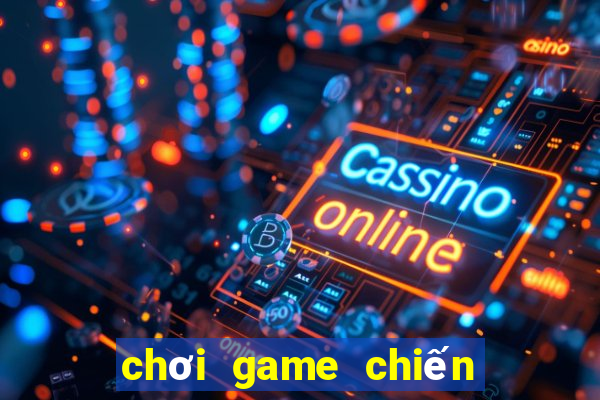 chơi game chiến tranh việt nam