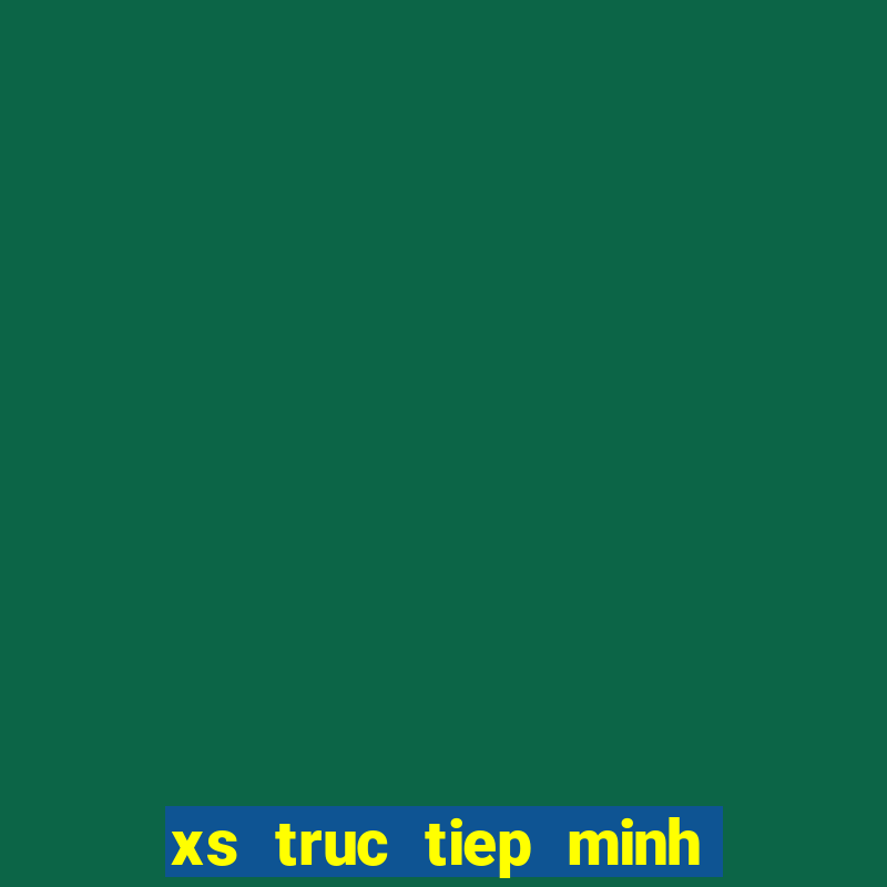 xs truc tiep minh ngoc mien nam