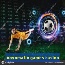 novomatic games casino