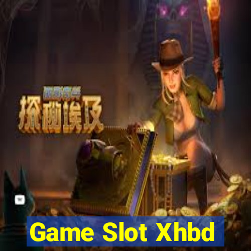 Game Slot Xhbd