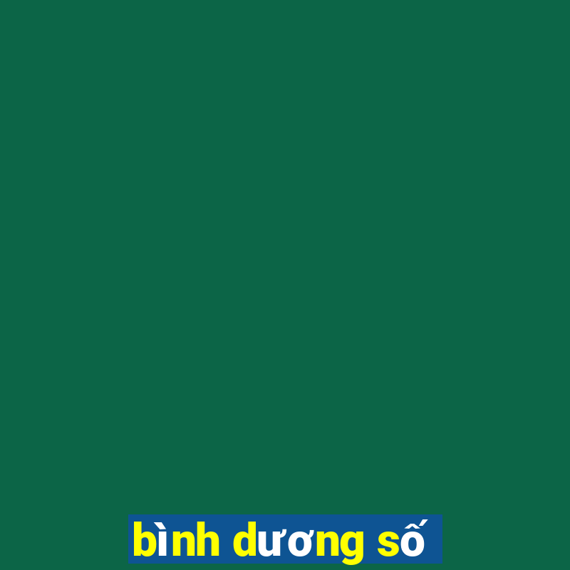 bình dương số