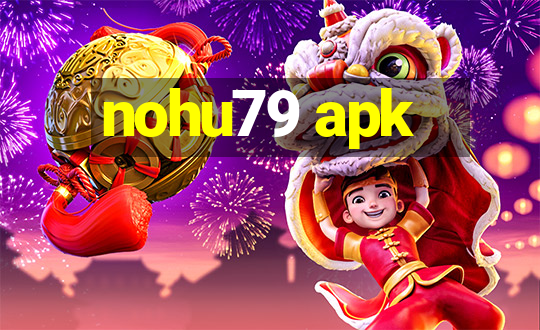 nohu79 apk