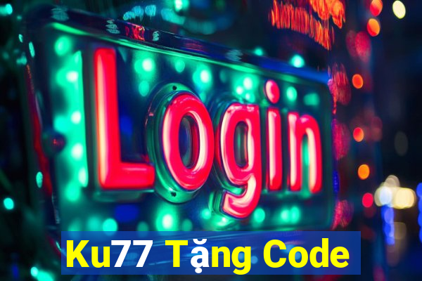 Ku77 Tặng Code