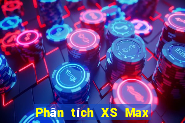 Phân tích XS Max 3D ngày 27