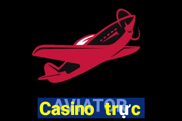 Casino trực tuyến lớn