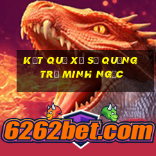 kết quả xổ số quảng trị minh ngọc