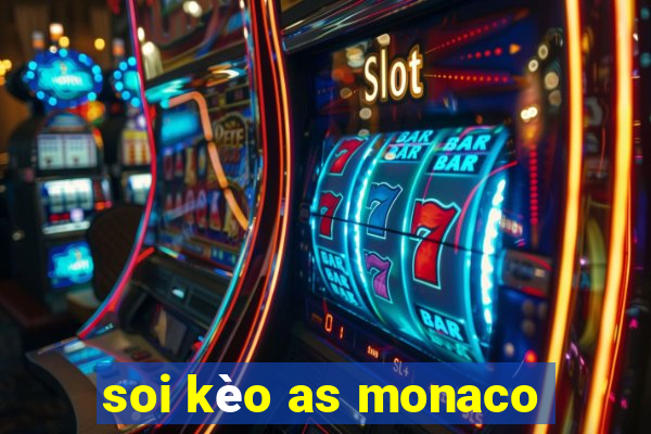 soi kèo as monaco