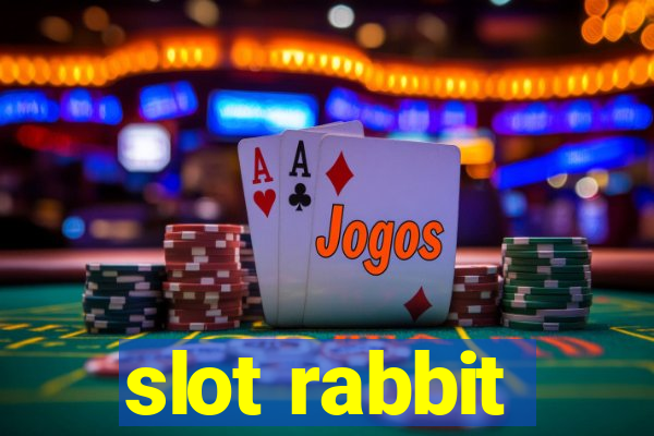 slot rabbit