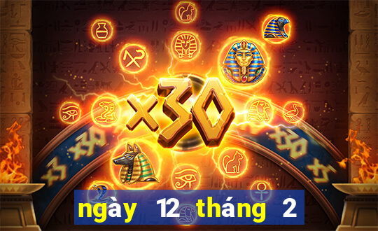 ngày 12 tháng 2 xổ số cà mau