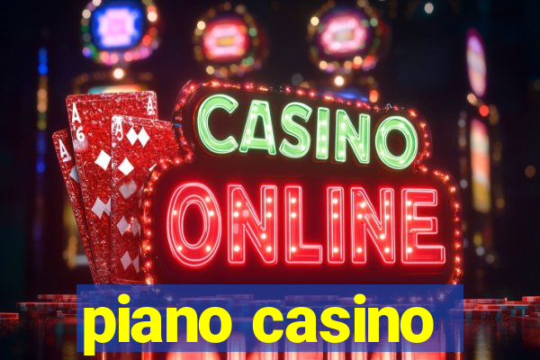 piano casino