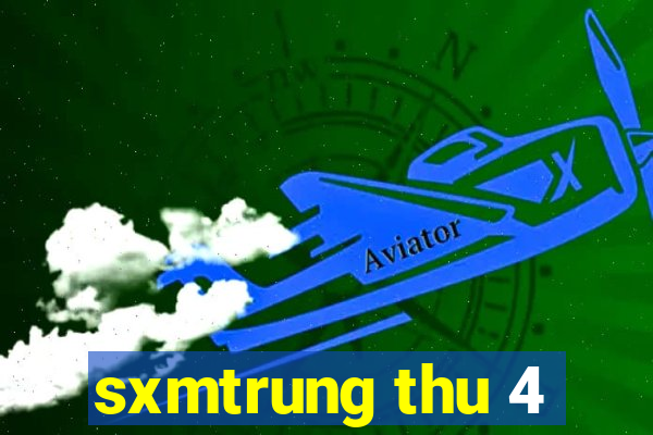 sxmtrung thu 4