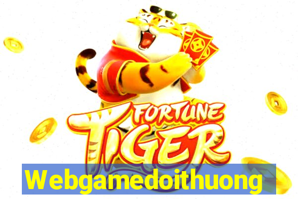 Webgamedoithuong Game Bài 2022