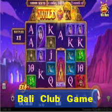 Bali Club Game Bài Zic