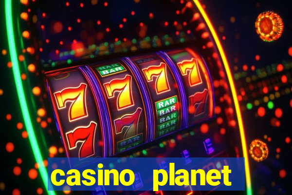 casino planet casino review