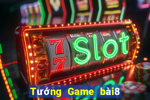 Tướng Game bài8 năm phiên bản