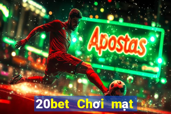 20bet Chơi mạt chược Tải về