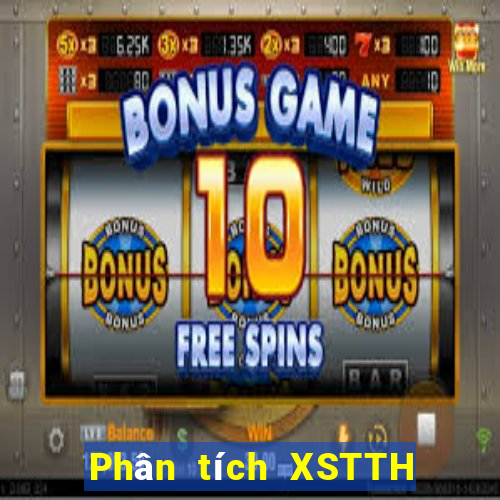 Phân tích XSTTH thứ tư